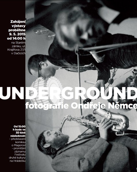 Underground - výstava fotografií Ondřeje Němce
